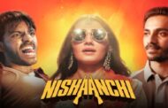 ‘निशानची’ की बॉक्स ऑफिस पर धीमी सुरुआत, दो दिन में कमाए सिर्फ 34 लाख रुपये